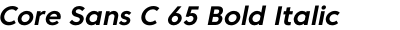 Core Sans C 65 Bold Italic